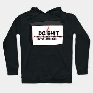 Do Shit Hoodie